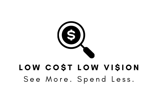 Low Cost Low Vision